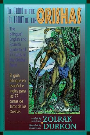 The Tarot of the Orishas Book by Zolrak