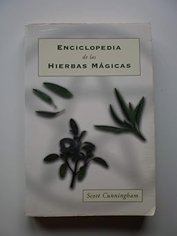 Enciclopedia de las Hierbas Magicas by Scott Cunningham