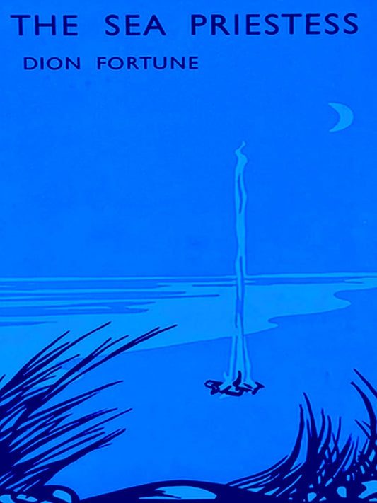 Sea Priestess by Dion Fortune