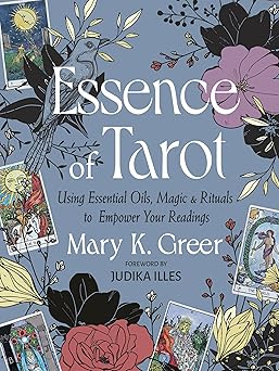 Essence of Tarot by Mary K. Greer
