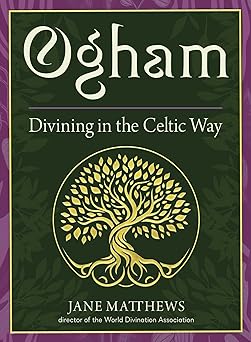 Ogham: Divining in the Celtic Way (25-Card Deck and 192-Page Guidebook) by Jane Matthews