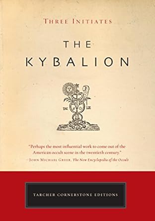 Kybalion (Tarcher Cornerstone Editions) by The Three Initiates