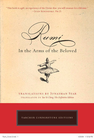 Rumi: In the Arms of the Beloved by Jonathan Star