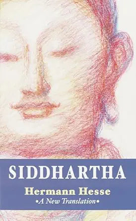 Siddhartha: A New Translation (Shambhala Classics) by Hermann Hesse