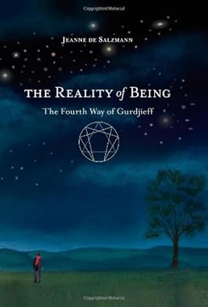 Reality of Being: The Fourth Way of Gurdjieff by Jeanne De Salzmann by Jeanne de Salzmann