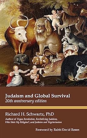 Judaism and Global Survival: 20th Anniversary Edition by Richard H. Schwartz