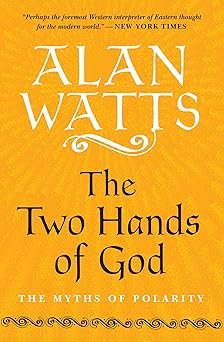 Two Hands of God: The Myths of Polarity