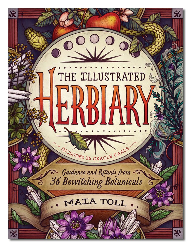 Illustrated Herbiary: (H) Guidance and Rituals from 36 Bewitching Botanicals by Maia Toll