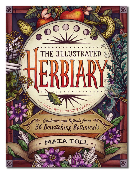 Illustrated Herbiary: (H) Guidance and Rituals from 36 Bewitching Botanicals by Maia Toll