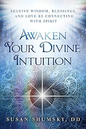 Awaken Your Divine Intuition Book by Susan Shumsky