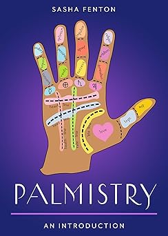 Palmistry: Your Plain & Simple Guide to Reading Destiny in Your Hands (Plain & Simple Series for Mind, Body, & Spirit) by Sasha Fenton
