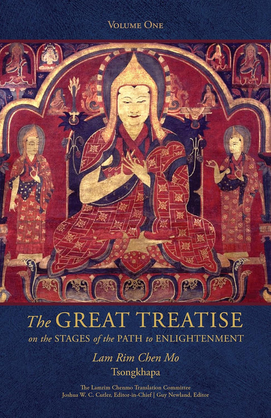 Great Treatise on the Stages of the Path to Enlightenment (Volume 1) by Tsongkhapa