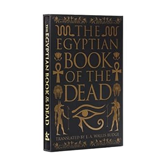 Egyptian Book of the Dead: Deluxe Slipcase Edition by E. A. Wallis Budge
