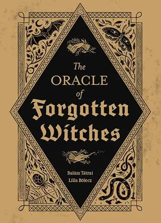 Oracle of Forgotten Witches by Balázs Tátrai