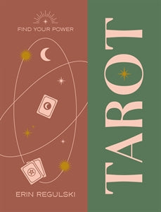 Tarot (Find Your Power) by Erin Regulski
