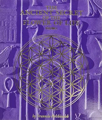 Ancient Secret of the Flower of Life, Vol. 1 by Drunvalo Melchizedek