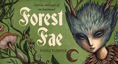 Forest Fae Curious: messages of enchantment Rockpool Mini Cards: By Nadia Turner