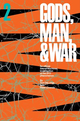 Sekret Machines: Man: Sekret Machines Gods, Man, and War Volume 2 by Tom DeLonge and Peter Levenda
