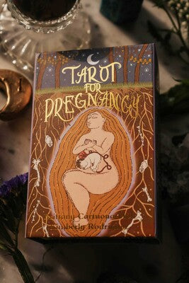 Tarot for Pregnancy An Inclusive Tarot Deck for Radical Magical Birthing Folks By Brittany Carmona-Holt