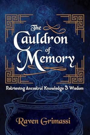 Cauldron Of Memory Book By Raven Grimassi