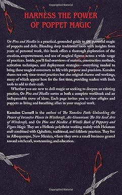 On Pins and Needles: A Witch's Book of Poppetry & Figure Magic by Kamden Cornell
