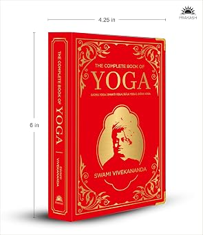Complete Book of Yoga: KARMA YOGA / BHAKTI YOGA / RAJA YOGA / JNANA YOGA (Deluxe Silk Hardbound) by Swami Vivekananda