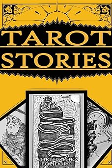 Tarot Stories by Christopher Polidoro