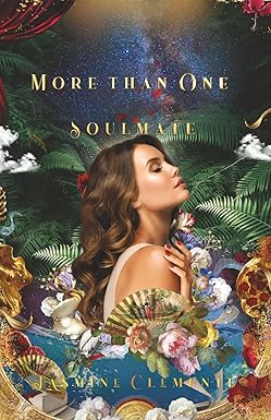 More Than One Soulmate by Jasmine Clemente