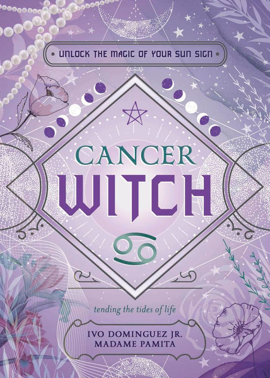 Cancer Witch by Ivo Dominguez Jr. – a magical guide to harnessing Cancerian energy for intuition, healing, and spiritual growth.

