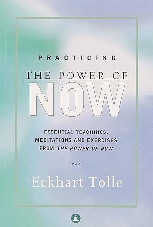 🖱️ Copy
Practicing the Power of Now by Eckhart Tolle – guided meditations and exercises to embody the present moment and inner peace.
