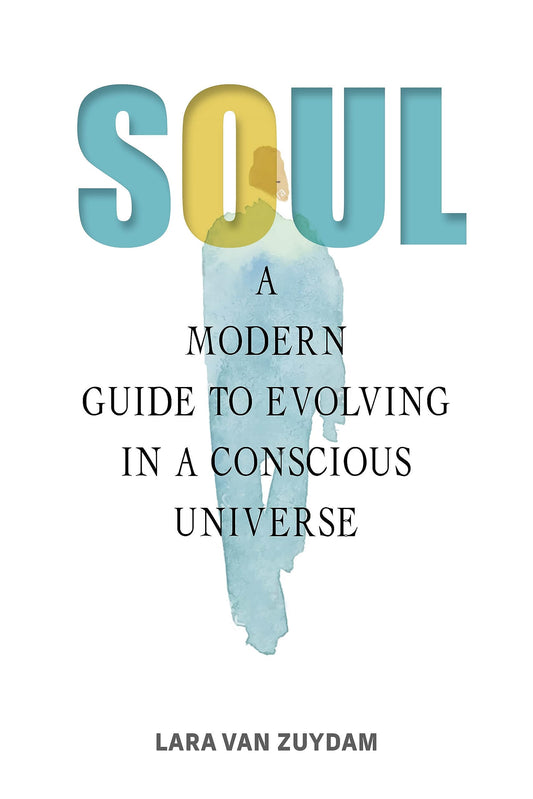 🖱️ Copy
Soul: A Modern Guide to Evolving in a Conscious Universe by Lara van Zuydam – practical wisdom for soulful growth in today’s world.
