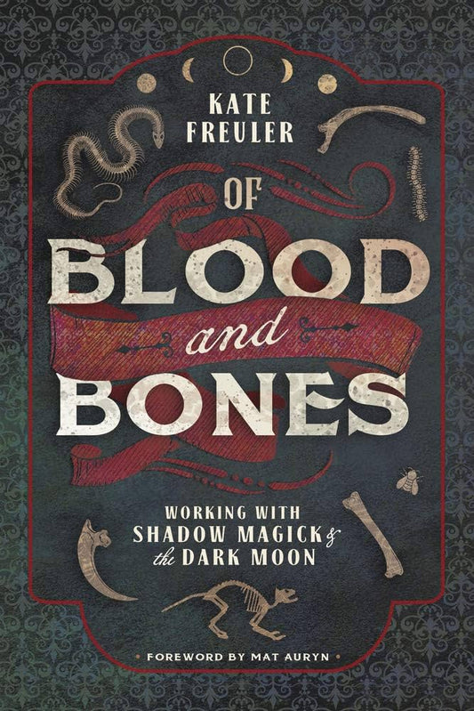 Of Blood And Bones Book By Kate Freuler
