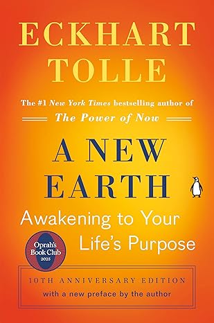 🖱️ Copy
A New Earth by Eckhart Tolle – guide to awakening awareness and living your higher purpose in everyday life.
