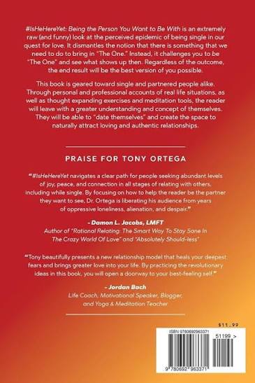 #IsHeHereYet: Being the Person You Want to Be With by Dr. Tony Ortega