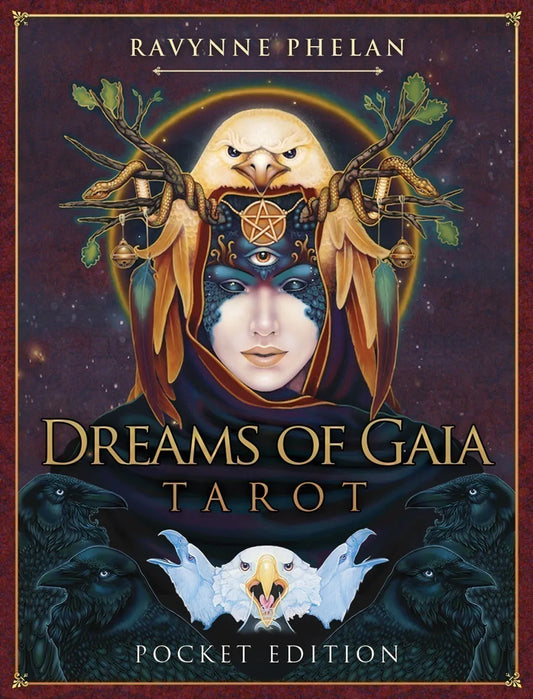 Pocket Dreams Of Gaia Tarot By Ravynne Phelan