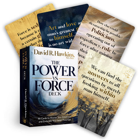 Power vs. Force Deck By David R. Hawkins