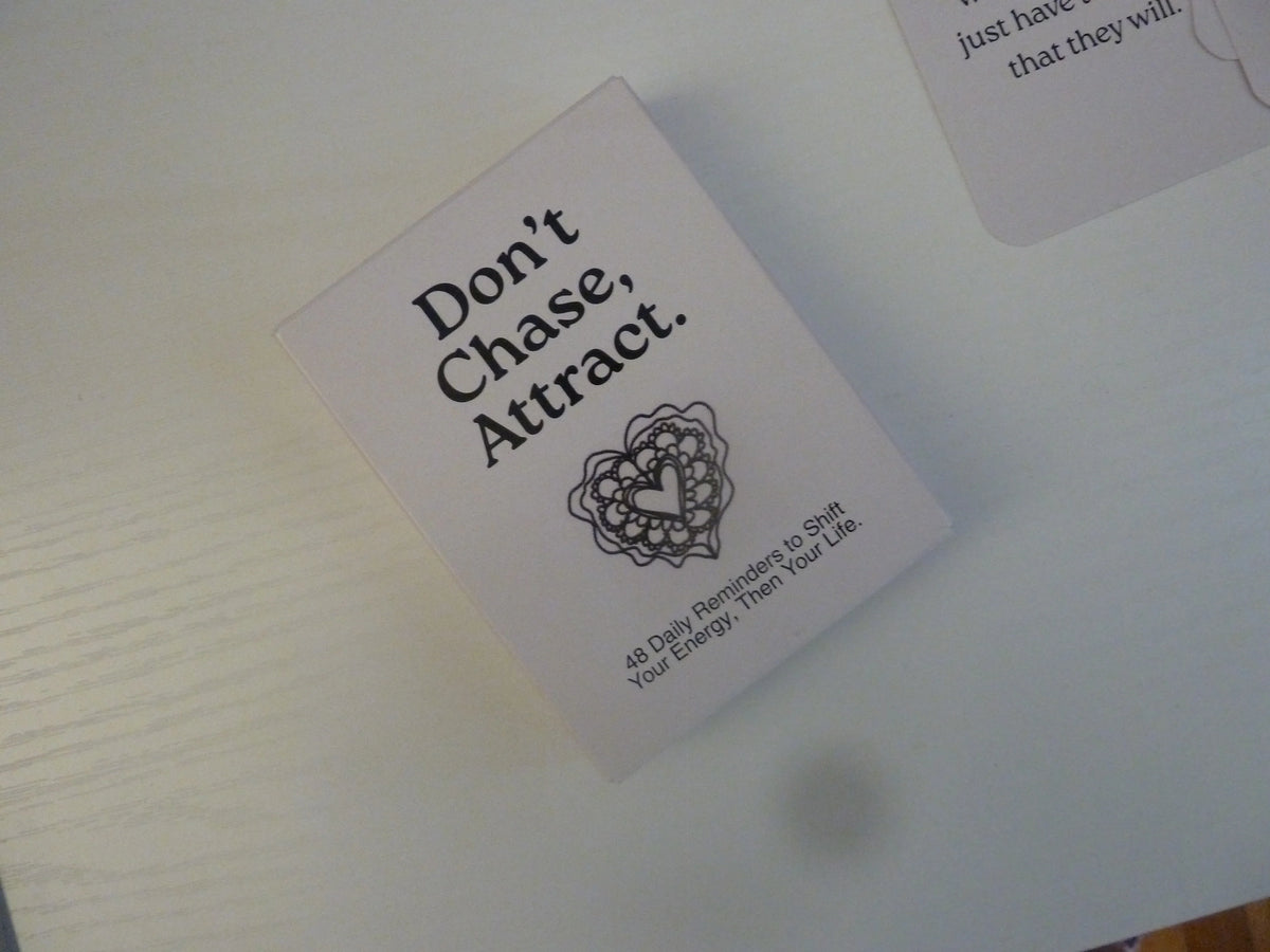 Don't Chase Attract Affirmation Cards By Rialism