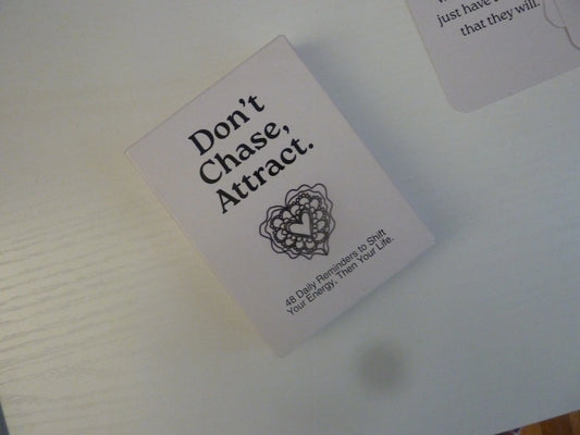 Don't Chase Attract Affirmation Cards By Rialism