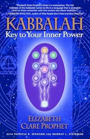 Kabbalah: Key to Your Inner Power by Elizabeth Clare Prophet & Patricia R. Spadaro