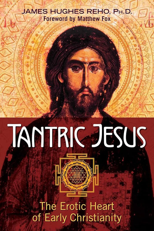 Tantric Jesus: The Erotic Heart of Early Christianity by James Hughes Reho – A 392-page exploration of early Christian spirituality, revealing its tantric roots and offering practices such as mantra, eye gazing, and sacred sexual union to reconnect with divine presence.
