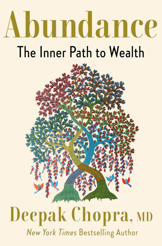 Abundance: The Inner Path to Wealth by Deepak Chopra – spiritual practices to unlock prosperity and inner fulfillment.
