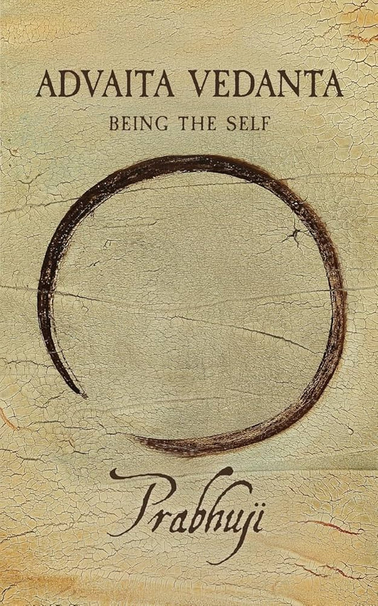 Advaita Vedanta: Being the Self – an insightful guide into non‑dual spiritual philosophy and self‑realization.
