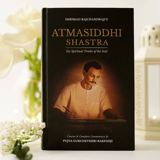 Atma Siddhi / In Search of the Soul by Srimad Rajchandraji
