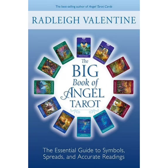 The Big Book of Angel Tarot by Radleigh Valentine – a comprehensive guide to understanding and reading angel tarot cards.
