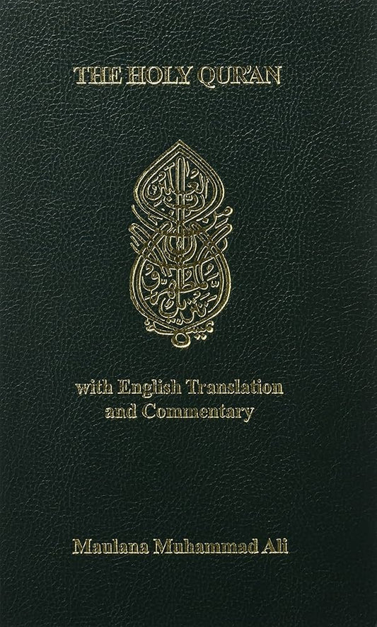 Holy Qur'an with English Translation and Commentary by Maulana Muhammad Ali