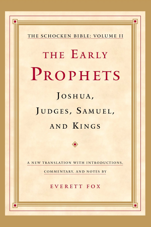 The Early Prophets by Everett Fox