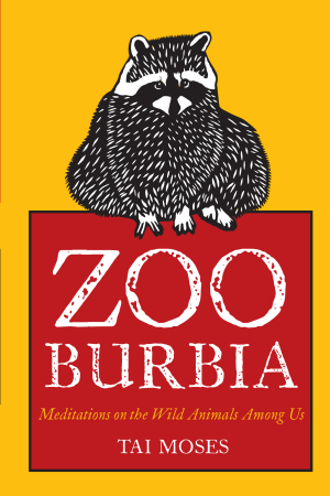 Zooburbia by Tai Moses