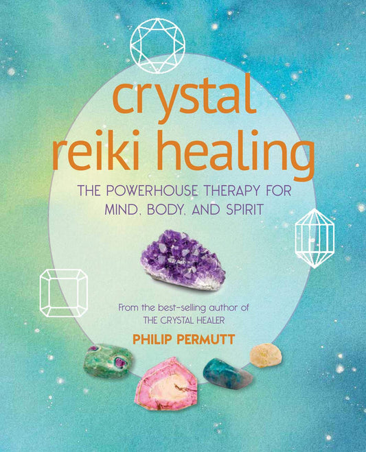 Crystal Reiki Healing by Philip Permutt – A 160-page guide exploring the integration of crystal therapy and Reiki healing, featuring 101 crystals with detailed profiles, chakra associations, and Reiki symbol connections.
