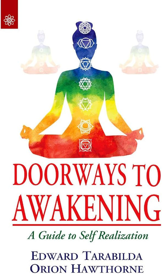 Doorways to Awakening by Edward Tarabilda & Orion Hawthorne – a spiritual guide exploring eight planetary paths to self-realization and inner awakening.
