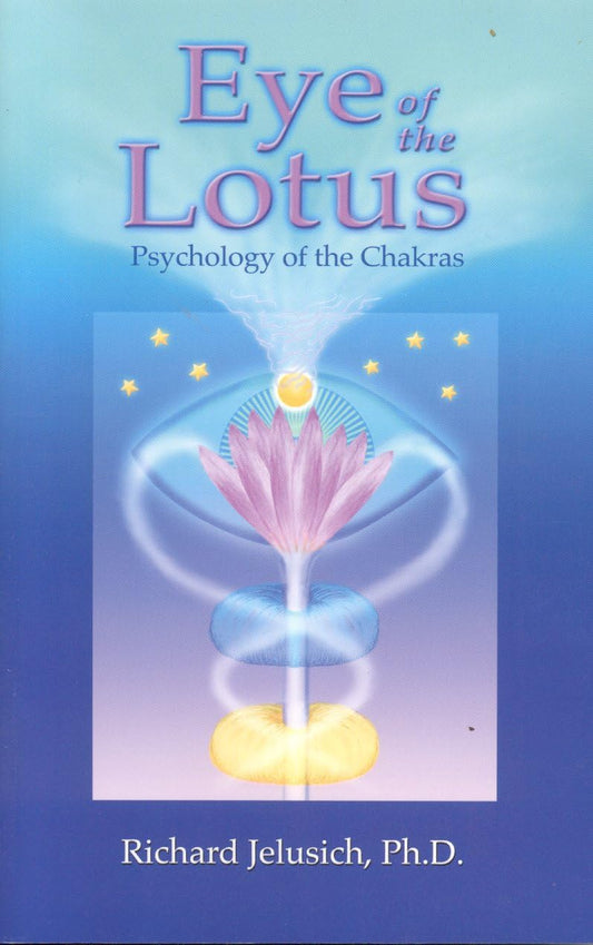 Eye of the Lotus: Psychology of the Chakras by Richard Jelusich – A comprehensive 416-page guide exploring the psychology of the chakras, offering practical techniques to understand and balance energy centers for personal transformation.
